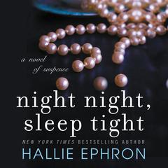 Night Night, Sleep Tight by Hallie Ephron audiobook