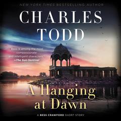 A Hanging at Dawn by Charles Todd audiobook