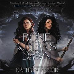 Bone Crier's Dawn by Kathryn Purdie audiobook
