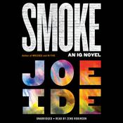 Smoke by  Joe Ide audiobook