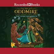The Unready Queen by  William Ritter audiobook