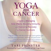 Yoga for Cancer by  Tari Prinster audiobook