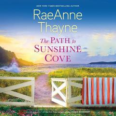 The Path to Sunshine Cove by RaeAnne Thayne audiobook