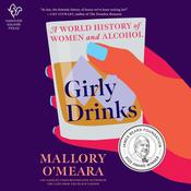 Girly Drinks by  Mallory O'Meara audiobook