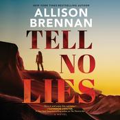 Tell No Lies by  Allison Brennan audiobook