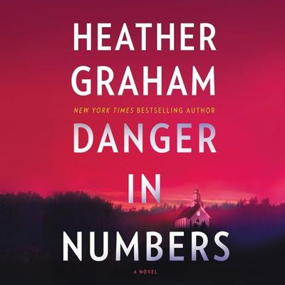 Danger in Numbers by Heather Graham audiobook