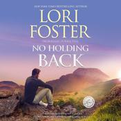 No Holding Back by  Lori Foster audiobook