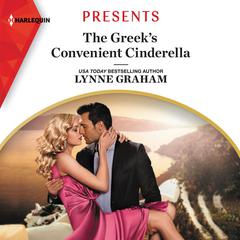 The Greek's Convenient Cinderella by Lynne Graham audiobook
