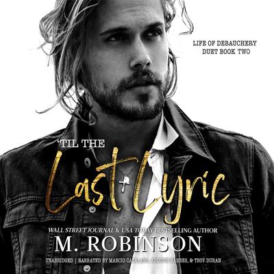 ‘Til The Last Lyric by M. Robinson audiobook