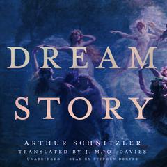 Dream Story by Arthur Schnitzler audiobook