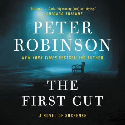 The First Cut by Peter Robinson audiobook