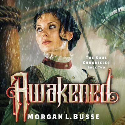 Awakened by Morgan L. Busse audiobook