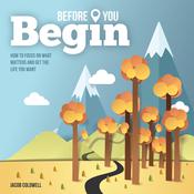 Before You Begin by  Jacob Coldwell audiobook