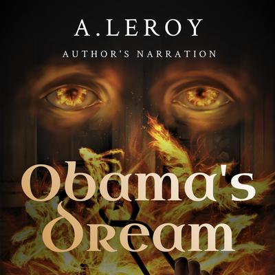 Obama's Dream by A LeRoy audiobook
