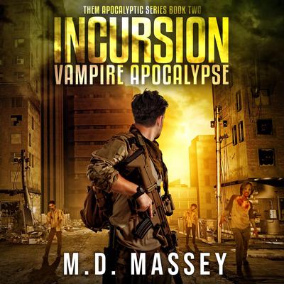 Incursion by M.D. Massey audiobook