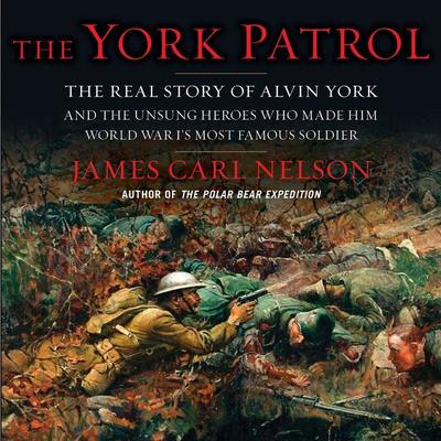 The York Patrol by James Carl Nelson audiobook