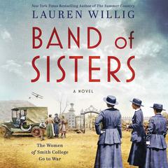 Band of Sisters by Lauren Willig audiobook