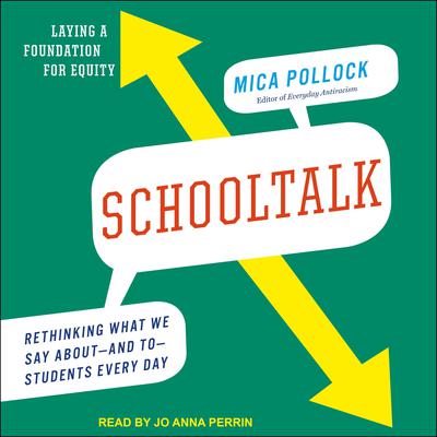 Schooltalk by Mica Pollock audiobook