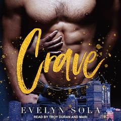 Crave by Evelyn Sola audiobook