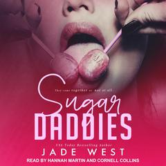Sugar Daddies by Jade West audiobook
