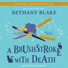 A Brushstroke With Death by Bethany Blake audiobook