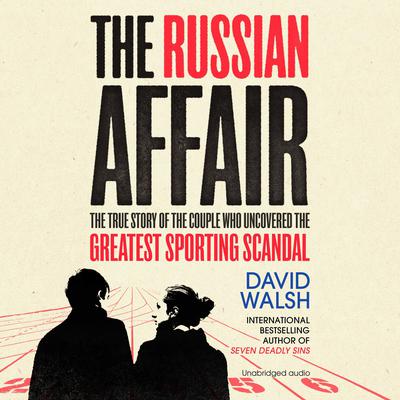 The Russian Affair by David Walsh audiobook