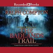 Ralph Compton the Badlands Trail by  Lyle Brandt audiobook