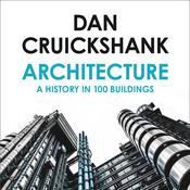 Architecture by  Dan Cruickshank audiobook