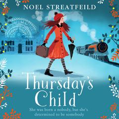 Thursday’s Child by Noel Streatfeild audiobook