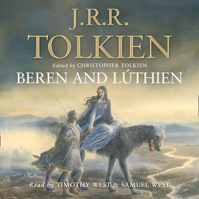 Beren and Lúthien by J. R. R. Tolkien audiobook
