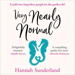 Very Nearly Normal by Hannah Sunderland audiobook
