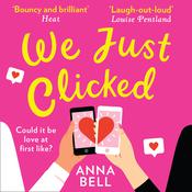 We Just Clicked by  Anna Bell audiobook