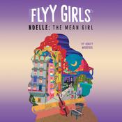 Noelle: The Mean Girl #3 by  Ashley Woodfolk audiobook