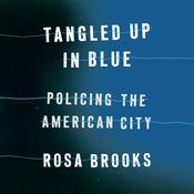 Tangled Up in Blue by  Rosa Brooks audiobook