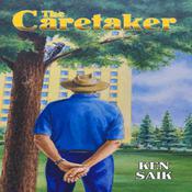 The Caretaker by  Ken Saik audiobook