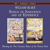 Songs of Innocence and of Experience by  William Blake audiobook