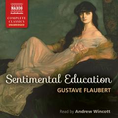 Sentimental Education by Gustave Flaubert audiobook