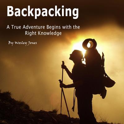 Backpacking by Wesley Jones audiobook