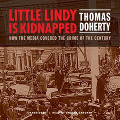 Little Lindy Is Kidnapped by Thomas Doherty audiobook
