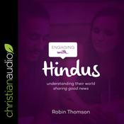Engaging with Hindus by  Robin Thomson audiobook