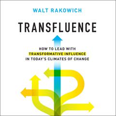 Transfluence by Walt Rakowich audiobook