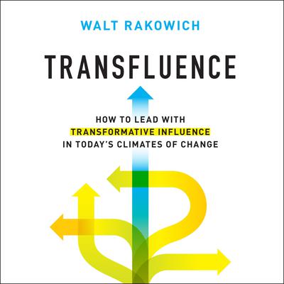 Transfluence by Walt Rakowich audiobook