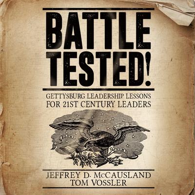 Battle Tested! by Jeffrey D. McCausland audiobook