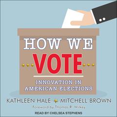 How We Vote by Mitchell Brown audiobook