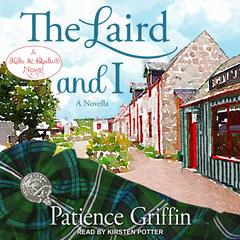 The Laird And I by Patience Griffin audiobook