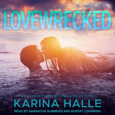 Lovewrecked by Karina Halle audiobook