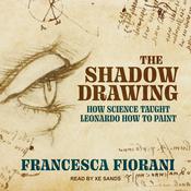The Shadow Drawing by  Francesca Fiorani audiobook