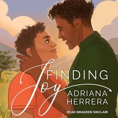 Finding Joy by Adriana Herrera audiobook
