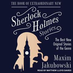 The Book of Extraordinary New Sherlock Holmes Stories by Maxim Jakubowski audiobook