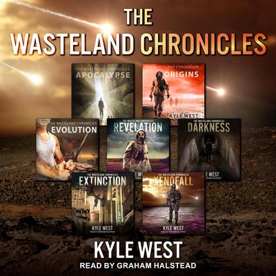 The Wasteland Chronicles by Kyle West audiobook